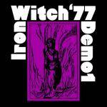 Iron Witch : '77 Demo 1